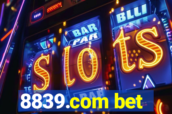 8839.com bet